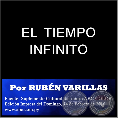 EL TIEMPO INFINITO - Por RUBÉN VARILLAS - Domingo, 14 de Febrero de 2016